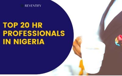 Top 20 Nigerian HR Professionals to follow on LinkedIn in 2022